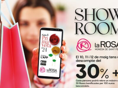 A les Festes de Primavera un 30%+ amb La Rosa
